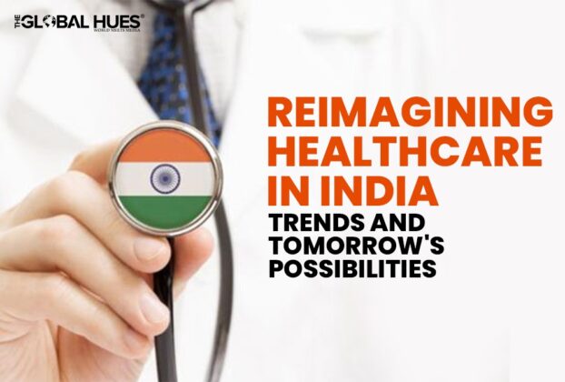 Reimagining Healthcare in India