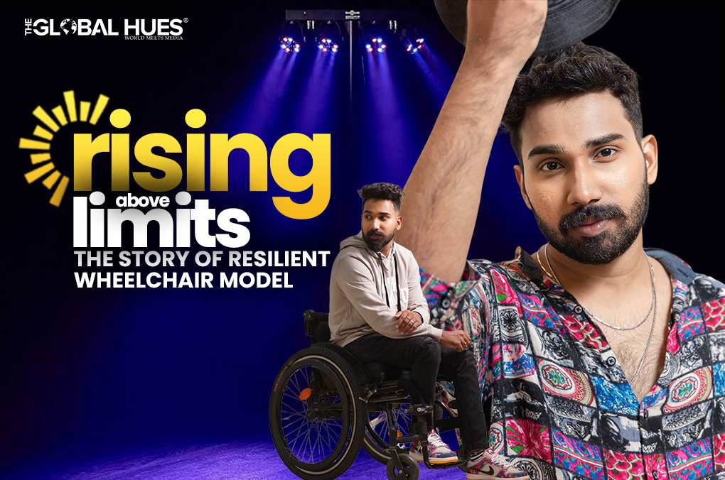 Rising Above Limits The story of resilient wheechair model, Nishan Nizar