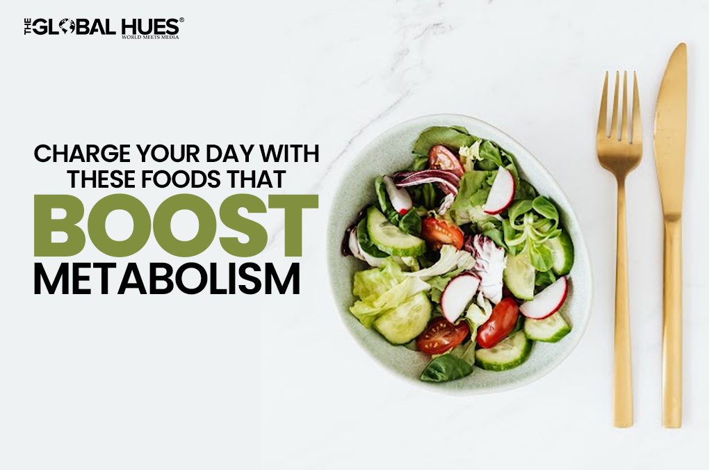 Charge Your Day With These Foods That Boost Metabolism
