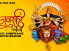 Navratri Festival Date, Significance and Celebration