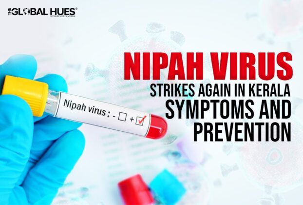 Nipah Virus Strikes Again in Kerala: Symptoms and Prevention