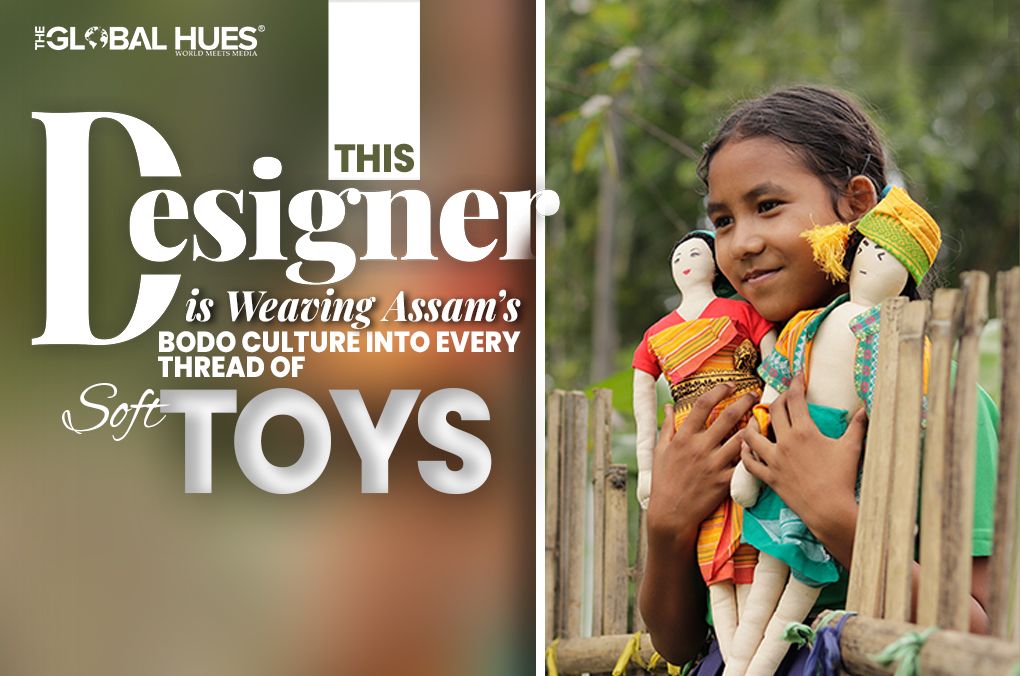 This Designer is Weaving Assam’s Bodo Culture into Every Thread of Soft Toys copy