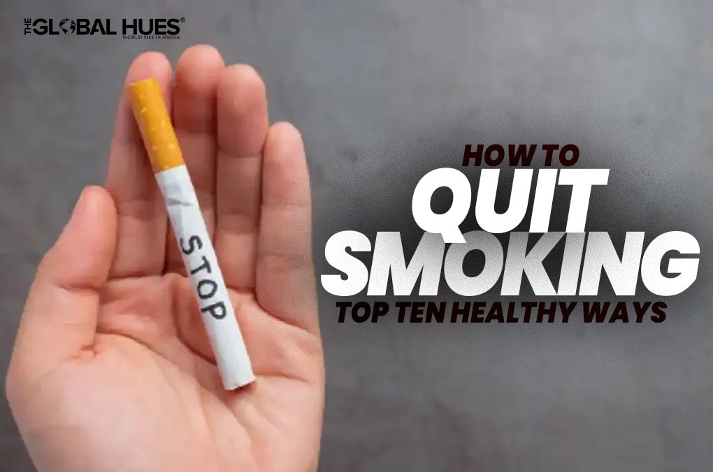 How To Quit Smoking Top Ten Healthy Ways