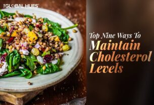 Top Nine Ways To Maintain Cholesterol Levels