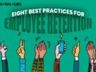 Eight Best Practices For Employee Retention
