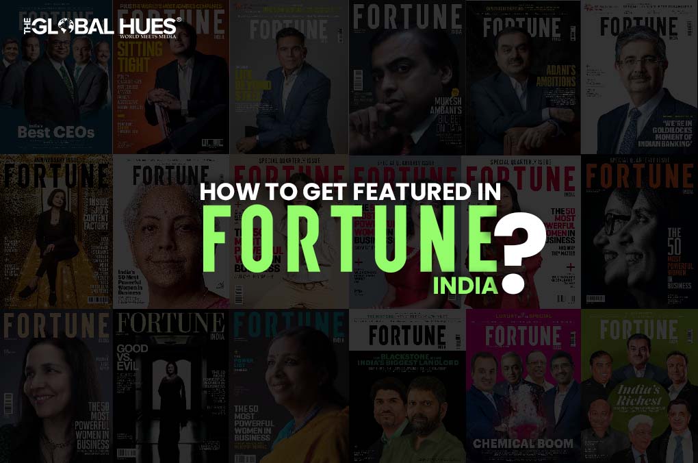 How To Get Featured in Fortune India