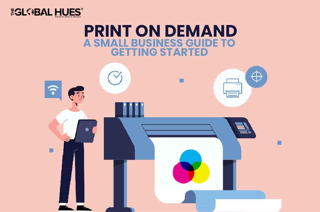 Print On Demand A Small Business Guide To Getting Started