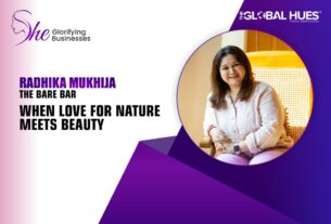 Radhika Mukhija, She Glorifying Businesses, Nari Shakti