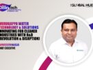 Murugappa Water Technology and Solutions, Jayateerth Nadgir, Best Cleantech Companies Building A Greener India