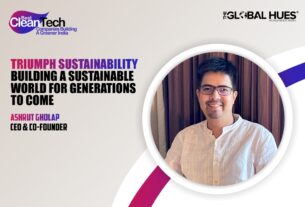 Triumph Sustainability, Ashrut Gholap, Best Cleantech Companies Building a Greener India