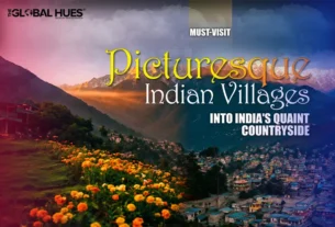 Must- Visit Picturesque Indian Villages