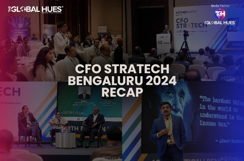 Reflecting on Success CFO StraTech Bengaluru 2024 Recap