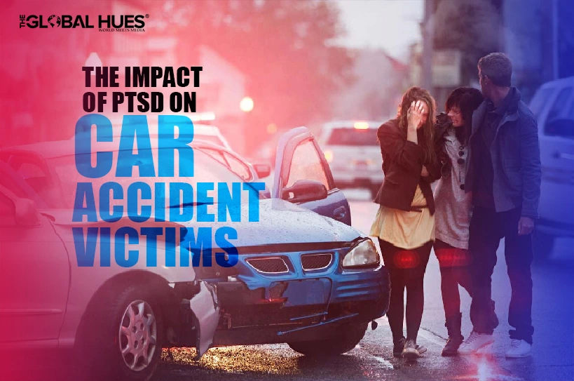 The Impact of PTSD on Car Accident Victims