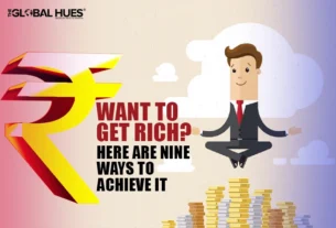 Want to Get Rich Here Are Nine Ways to Become Rich