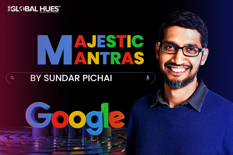 Sundar Pichai The Global Hues August Edition