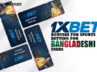 1xBet-Bonuses-for-Sports-Betting-for-Bangladeshi-Users