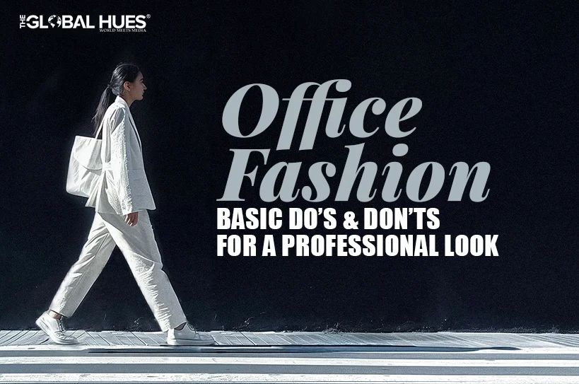 Office-Fashion-Basic-Dos-Donts-for-a-Professional-Look