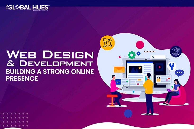 Web-Design-Development-Building-a-Strong-Online-Presence