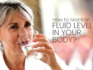 How-to-Maintain-Fluid-Levels-in-Your-Body