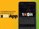 A-Comprehensive-Guide-to-the-Features-of-the-1xBit-App