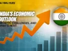 Indias-Economic-Outlook-Growth-Challenges-and-Whats-Next