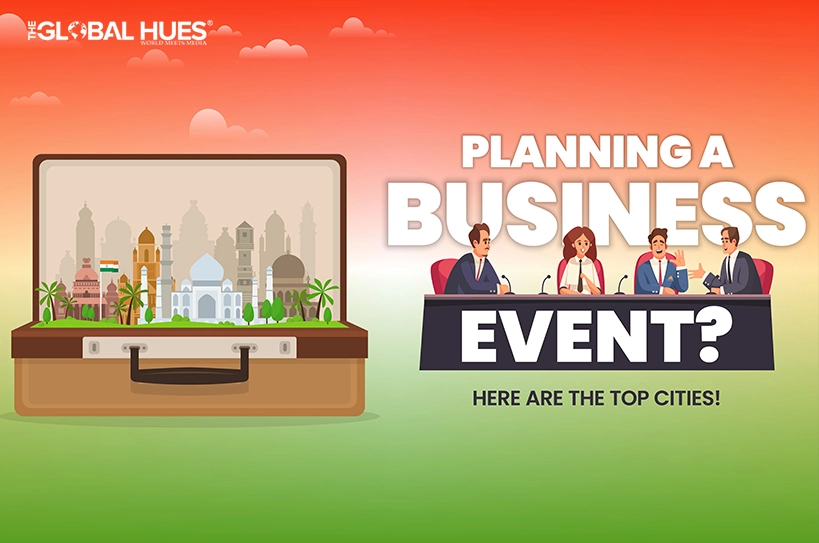 Planning-a-Business-Event-Here-are-the-top-cities