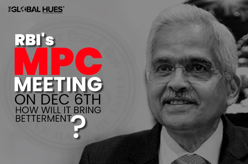 RBIs-MPC-Meeting-on-Dec-6th-How-Will-it-Bring-Betterment