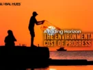 Environmental Cost of Progress