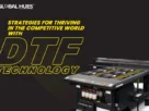 Strategies-for-thriving-in-the-competitive-world-with-DTF-technology