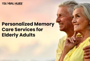 The-Global-Hues-Personalized-Memory-Care-Services-for-Elderly-Adults