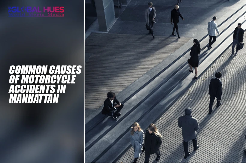 The-Global-Hues-Common-Causes-of-Motorcycle-Accidents-in-Manhattan