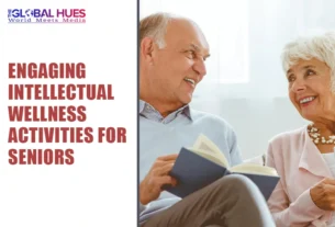 The-Global-Hues-Engaging-Intellectual-Wellness-Activities-for-Seniors