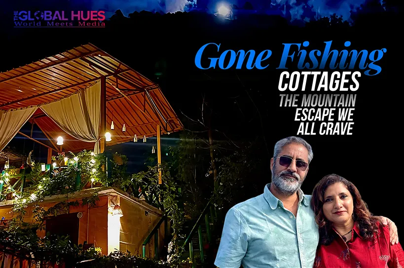 The-Global-Hues-Gone-Fishing-Cottages