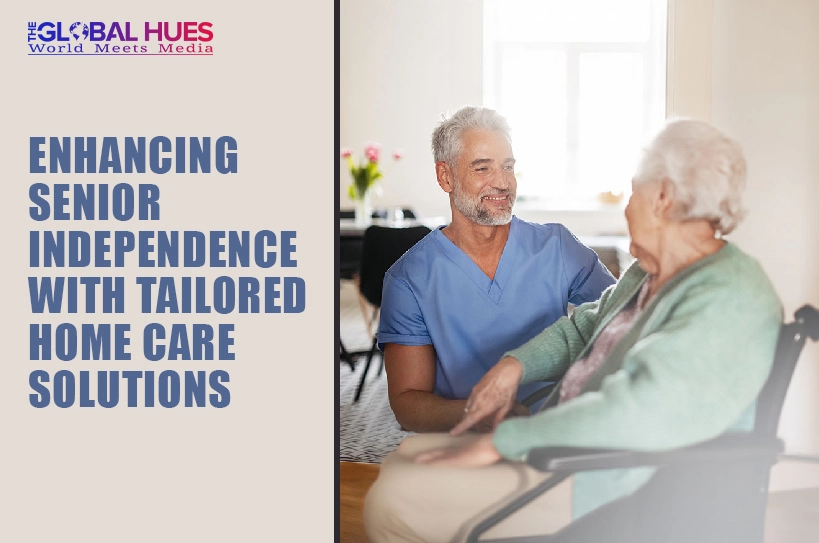 The-Global-Hues-Enhancing-Senior-Independence-with-Tailored-Home-Care-Solutions