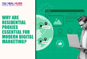 The-Global-Hues-Why-Are-Residential-Proxies-Essential-for-Modern-Digital-Marketing