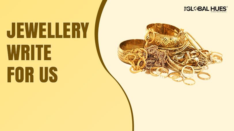 jewelry write for us