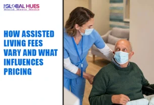The-Global-Hues-How-Assisted-Living-Fees-Vary-and-What-Influences-Pricing