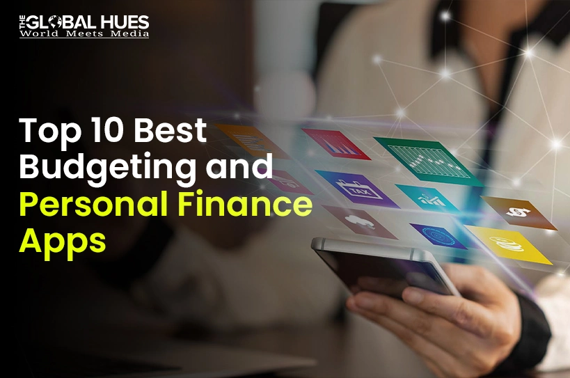 Top 10 Best Budgeting and Personal Finance Apps