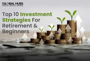 Top 10 Investment Strategies for Retirement & Beginners