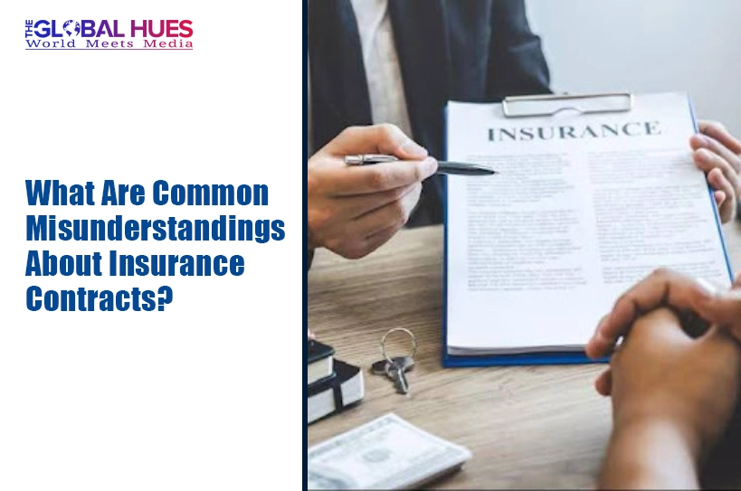 Misunderstandings About Insurance Contracts