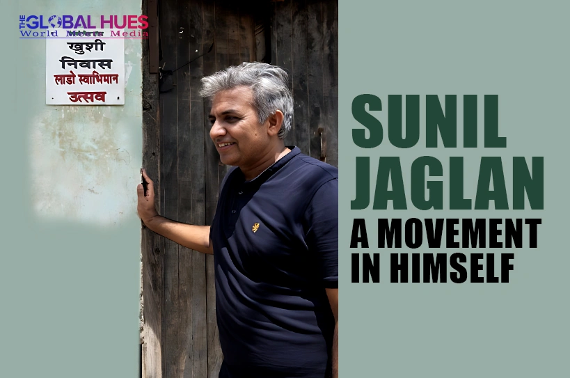 The-Global-Hues-Sunil-Jaglan-A-Movement-in-Himself