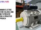 The-Global-Hues-Common-Electric-Motor-Failures