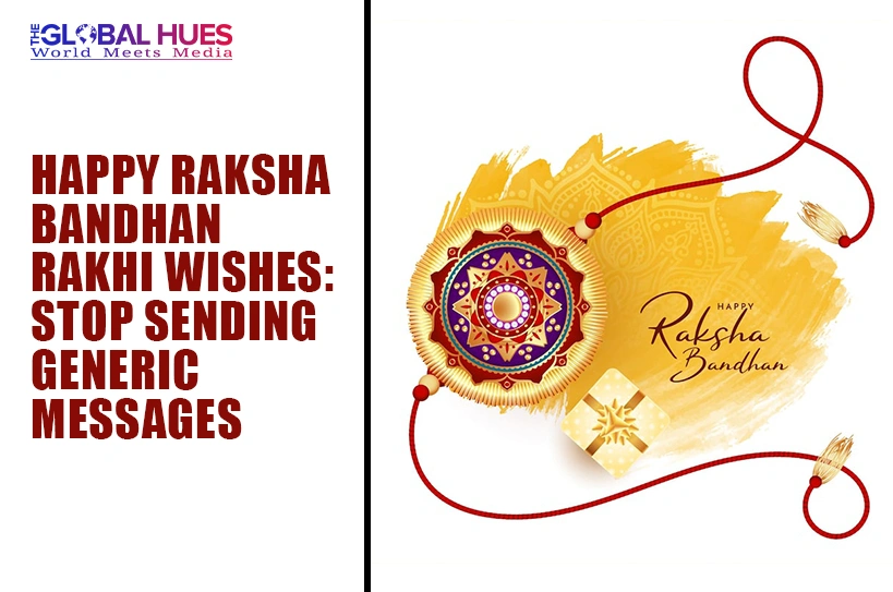 Happy Raksha Bandhan Rakhi Wishes