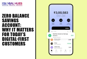 The-Global-Hues-Zero-Balance-Savings-Account-Why-It-Matters-for-Todays-Digital-First-Customers