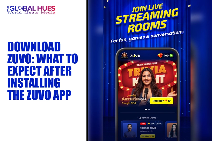 The-Global-Hues-Download-Zuvo-What-to-Expect-After-Installing-the-Zuvo-App