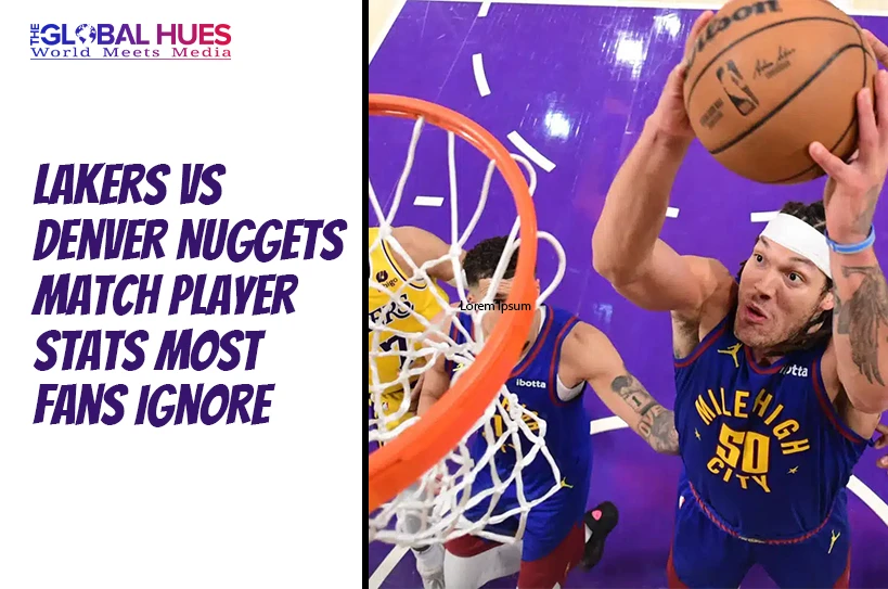 Lakers vs Denver Nuggets Match Player Stats