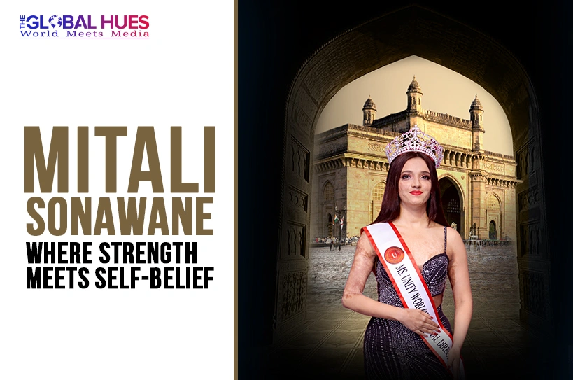 The-Global-Hues-Mitali-Sonawane-Where-Strength-Meets-Self-Belief