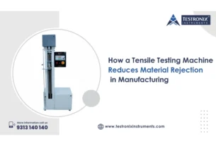 How-a-Tensile-Testing-Machine-Reduces-Material-Rejection-in-Manufacturing