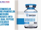 The-Global-Hues-Sermorelin-and-Ipamorelin-Emerging-Insights-into-a-Dual-Peptide-Research-Platform