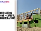 The-Global-Hues-Your-Custom-Home-Careful-Considerations